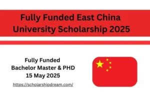 East China University Scholarship in 2025