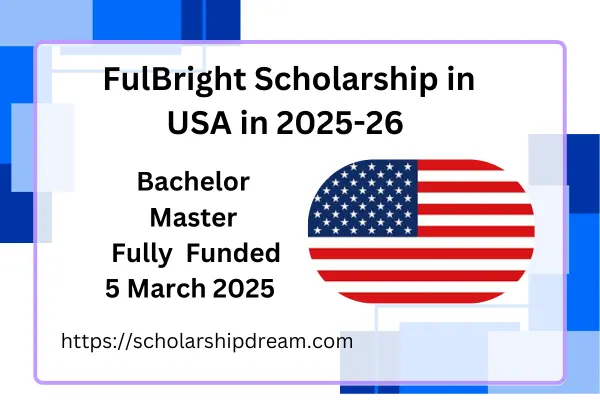 Fulbright Scholarship in USA for Master and PHD students