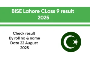 BISE Lahore 9th Class Result 2025 featured image